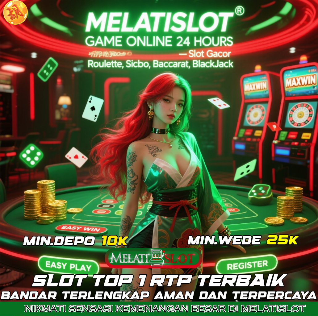 MELATISLOT Situs Slot Maxwin 2025 dengan Bonus Cuan Tiap Hari